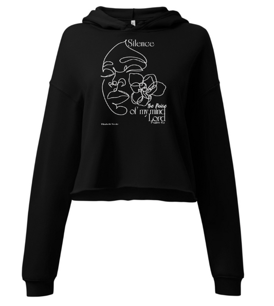 Silence the Noise of My Mind - Cropped Hoodie