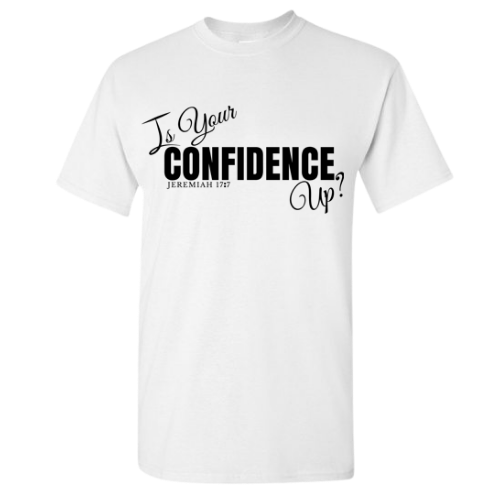 Is Your Confidence Up? - White